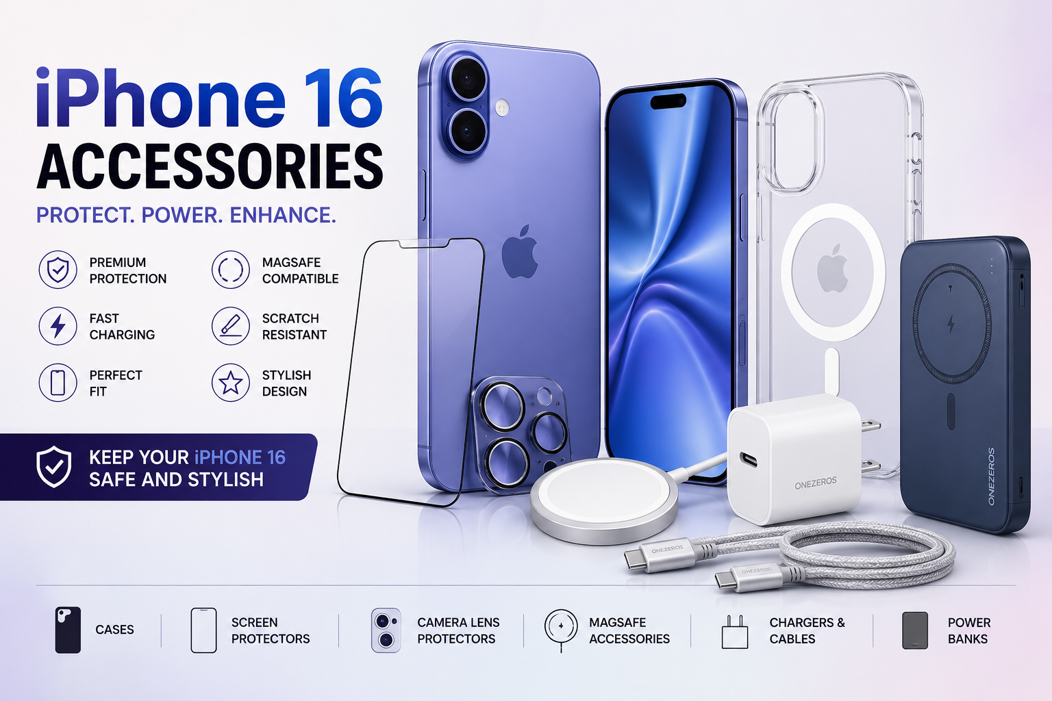 iPhone 16 Accessories: The Complete Buying Guide